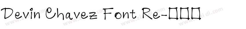 Devin Chavez Font Re字体转换